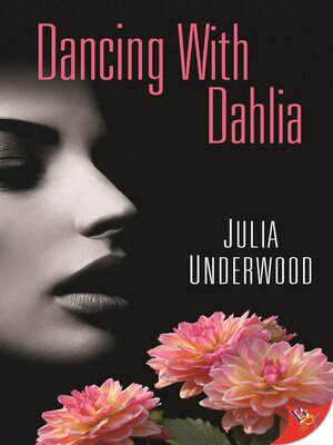 cover image of Dancing With Dahlia